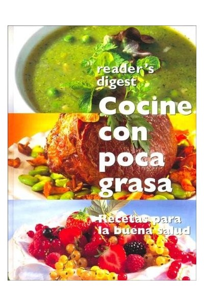 COCINE CON POCA GRASA. Recetas Para La Buena Salud